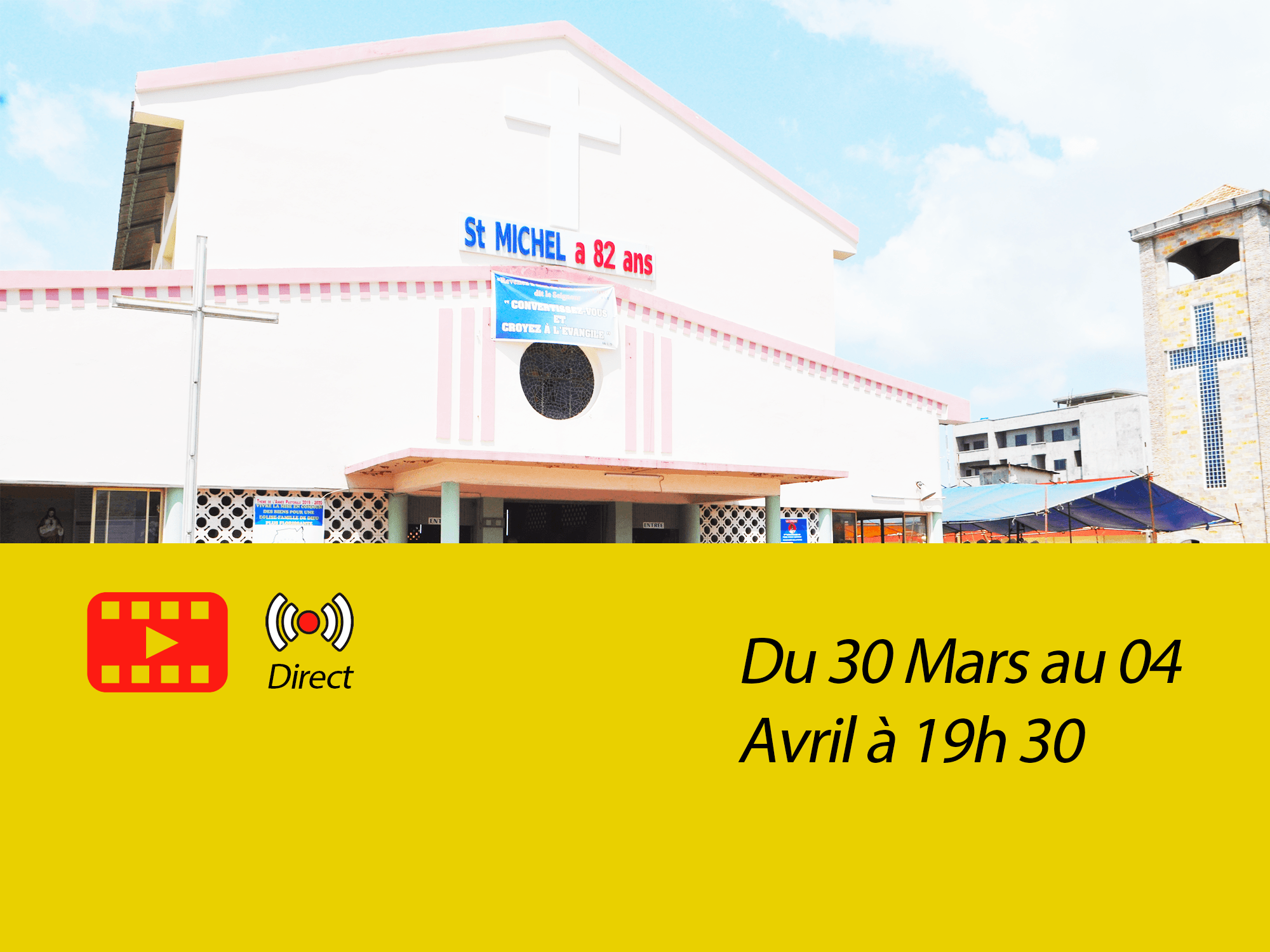 Messe à l'église Saint Michel de Cotonou 19h 30
